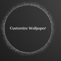 Customize Wallpaper